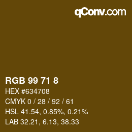 Color code: RGB 99 71 8 | qconv.com