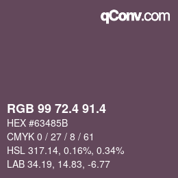 カラーコード: RGB 99 72.4 91.4 | qconv.com