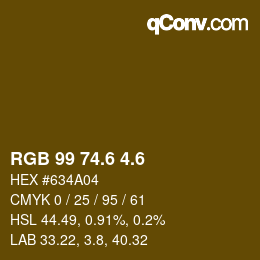 カラーコード: RGB 99 74.6 4.6 | qconv.com