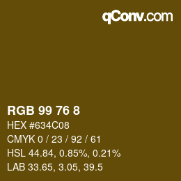 Color code: RGB 99 76 8 | qconv.com