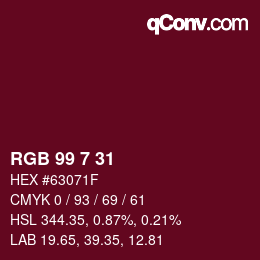 Color code: RGB 99 7 31 | qconv.com