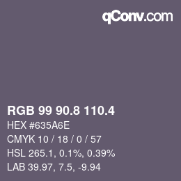 カラーコード: RGB 99 90.8 110.4 | qconv.com