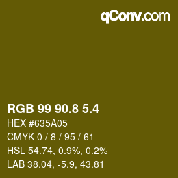 カラーコード: RGB 99 90.8 5.4 | qconv.com