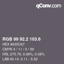 カラーコード: RGB 99 92.2 103.6 | qconv.com