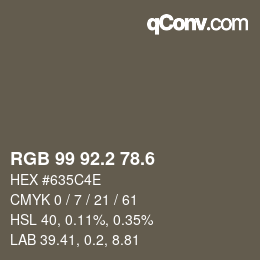カラーコード: RGB 99 92.2 78.6 | qconv.com
