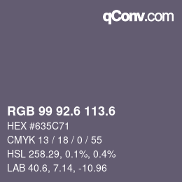 カラーコード: RGB 99 92.6 113.6 | qconv.com