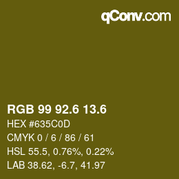 カラーコード: RGB 99 92.6 13.6 | qconv.com
