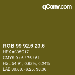 カラーコード: RGB 99 92.6 23.6 | qconv.com