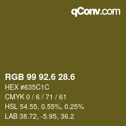 カラーコード: RGB 99 92.6 28.6 | qconv.com