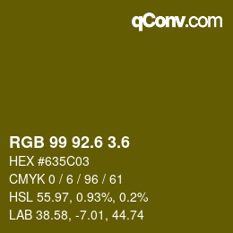 カラーコード: RGB 99 92.6 3.6 | qconv.com