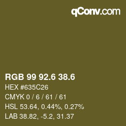 カラーコード: RGB 99 92.6 38.6 | qconv.com