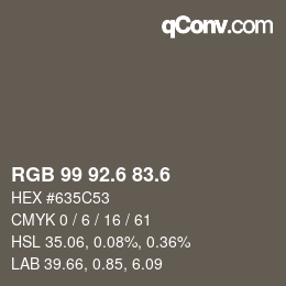 カラーコード: RGB 99 92.6 83.6 | qconv.com