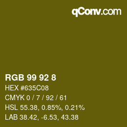 Color code: RGB 99 92 8 | qconv.com