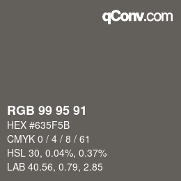 Color code: RGB 99 95 91 | qconv.com