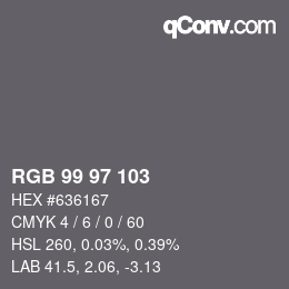 Color code: RGB 99 97 103 | qconv.com