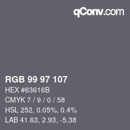 Color code: RGB 99 97 107 | qconv.com