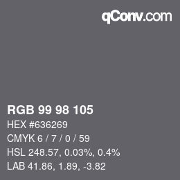 Color code: RGB 99 98 105 | qconv.com