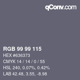 Color code: RGB 99 99 115 | qconv.com