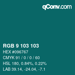 Color code: RGB 9 103 103 | qconv.com