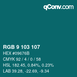 カラーコード: RGB 9 103 107 | qconv.com