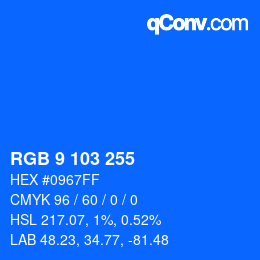 カラーコード: RGB 9 103 255 | qconv.com
