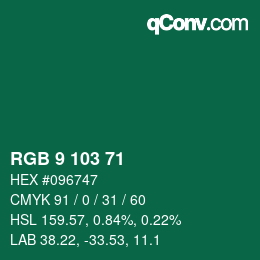 カラーコード: RGB 9 103 71 | qconv.com