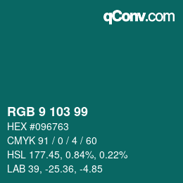 カラーコード: RGB 9 103 99 | qconv.com