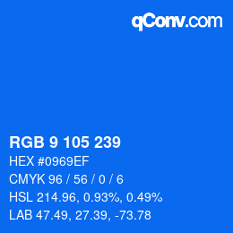 Color code: RGB 9 105 239 | qconv.com