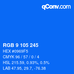 Color code: RGB 9 105 245 | qconv.com