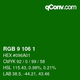 カラーコード: RGB 9 106 1 | qconv.com