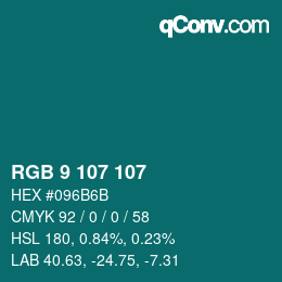 Color code: RGB 9 107 107 | qconv.com