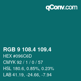 カラーコード: RGB 9 108.4 109.4 | qconv.com