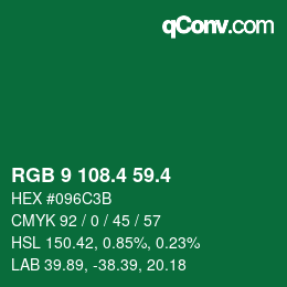 カラーコード: RGB 9 108.4 59.4 | qconv.com