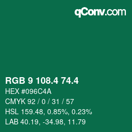 カラーコード: RGB 9 108.4 74.4 | qconv.com