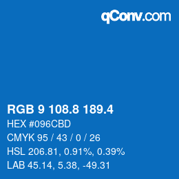 カラーコード: RGB 9 108.8 189.4 | qconv.com