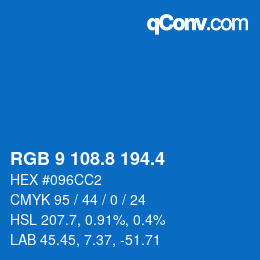 カラーコード: RGB 9 108.8 194.4 | qconv.com