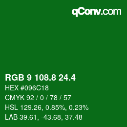 カラーコード: RGB 9 108.8 24.4 | qconv.com