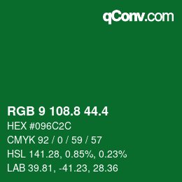 カラーコード: RGB 9 108.8 44.4 | qconv.com