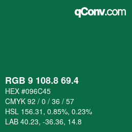カラーコード: RGB 9 108.8 69.4 | qconv.com