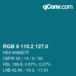カラーコード: RGB 9 110.2 127.6 | qconv.com