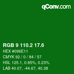 カラーコード: RGB 9 110.2 17.6 | qconv.com