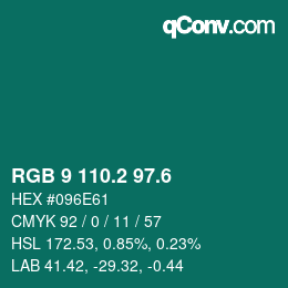 カラーコード: RGB 9 110.2 97.6 | qconv.com