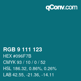 カラーコード: RGB 9 111 123 | qconv.com