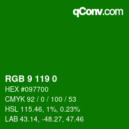 Color code: RGB 9 119 0 | qconv.com