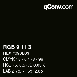 Color code: RGB 9 11 3 | qconv.com