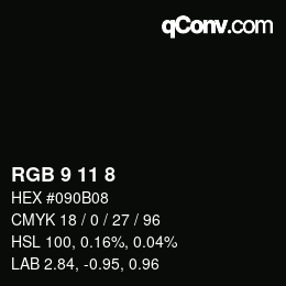 カラーコード: RGB 9 11 8 | qconv.com