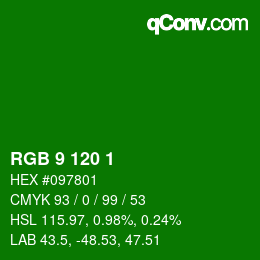 カラーコード: RGB 9 120 1 | qconv.com