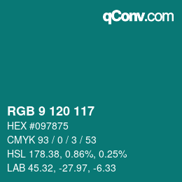 Color code: RGB 9 120 117 | qconv.com