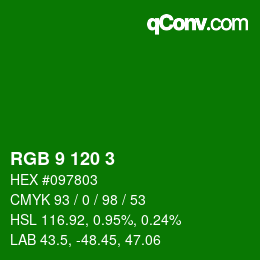カラーコード: RGB 9 120 3 | qconv.com