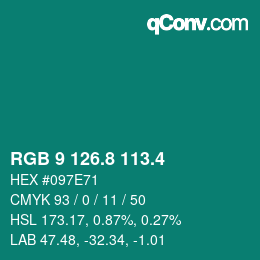 カラーコード: RGB 9 126.8 113.4 | qconv.com